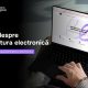 Semnătura electronică va putea fi obținută de la 14 ani